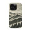 Onward Through the Mountains Tough Phone Case - iPhone 15 Pro